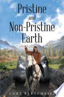 Pristine and Non-Pristine Earth