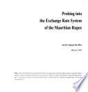 Probing Into the Exchange Rate System of the Mauritian Rupee