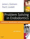 Problem Solving in Endodontics