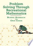 Problem Solving Through Recreational Mathematics
