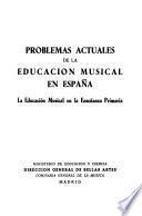 Problemas actuales de la educación musical en España