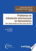 Problemas de la tributación internacional en Iberoamérica