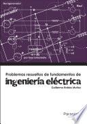 Problemas resueltos de ingeniería eléctrica