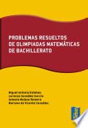 Problemas resueltos de olimpiadas de matemáticas de bachillerato