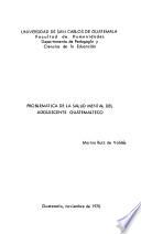 Problemática de la salud mental del adolescente guatemalteco