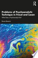 Problems of Psychoanalytic Technique in Freud and Lacan