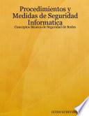 Procedimientos y Medidas de Seguridad Informatica