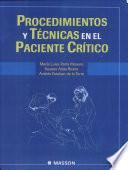 Procedimientos y Tecnicas en el Paciente Critico