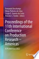 Proceedings of the 11th International Conference on Production Research – Americas