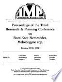 Proceedings of the Third Research & Planning Conference on Root-Knot Nematodes, Meloidogyne Spp., January 11-15, 1982