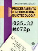 Procesamiento de la Información en Bibliotecología