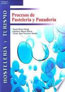 Procesos de Pasteleria y Panaderia