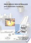 Procesos industriales para materiales metálicos