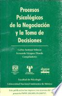 Procesos Psicologicos de la Negociacion y la Toma de Decisiones