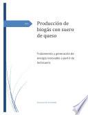 Producción de biogás con suero de queso