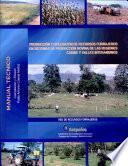 Produccion Y Utilizacion de Recursos Forrajeros en Sistemas de Produccion Bovina de Las Regiones Baribe Y Valles Interandinos