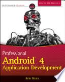 Professional Android 4 Application Development