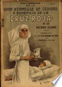 Programa de la gran kermesse de caridad a beneficio de la Cruz roja de las naciones aliadas, diciembre de 1916