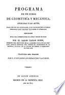 Programa de un curso de geometrı́a y mecánica, aplicadas á las artes, para uso de los artesanos, y de los maestros y demas personas que dirigen talleres ó fábricas .. Traducido del frances por D. Juan Lopez de Peñalver y la Torre ..