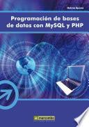 Programación de bases de datos con MYSQL y PHP