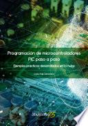 Programación de microcontroladores paso a paso