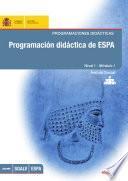 Programación didáctica de ESPA. Programaciones didácticas. Nivel I - Módulo I. Ámbito social