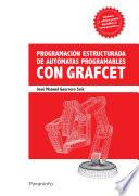 Programación estructurada de autómatas programables con Grafcet