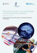Promover el acceso a las tecnologías y la innovación en medicina