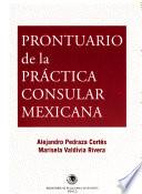 Prontuario de la práctica consular mexicana