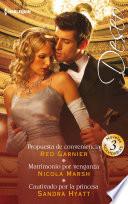 Propuesta de conveniencia - Matrimonio por venganza - Cautivado por la princesa
