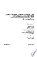 Propuestas campesinas para el desarrollo sostenible