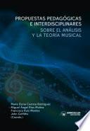 Propuestas pedagógicas e interdisciplinares sobre el análisis y la teoría musical