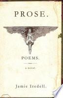 Prose, Poems
