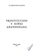 Prostitución y niñez abandonada