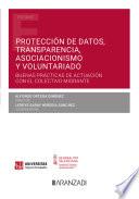 Protección de datos, transparencia, asociacionismo y voluntariado. Buenas prácticas de actuación con el colectivo migrante