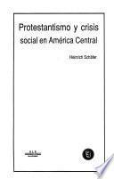 Protestantismo y crisis social en América Central