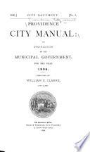 Providence City Manual: Or, Organization of the Municipal Government