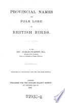 Provincial Names and Folk Lore of British Birds