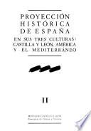 Proyección histórica de España: Lengua y literatura espñola e hispanoamericana