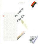 Proyecto Atenea: La introducción de los ordenadores en los centros educativos. Informe de evaluación = The introduction or computers in schools. Evaluators' report