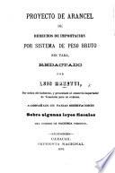 Proyecto de arancel de derechos de importacion por sistema de peso bruto sin tara ...