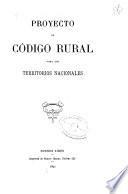 Proyecto de codigo rural para los territorios nacionales