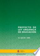 Proyecto de Ley Orgánica de Educación (22/Julio/2005)