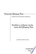 Proyecto Qhapaq ̣Ñan: Ayacucho y Huancavelica