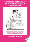 Proyectos personales de vida empresarial a cualquier edad