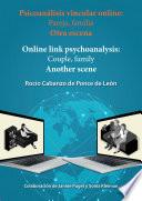 Psicoanálisis vincular online: Pareja, familia Otra escena - Online link psychoanalysis: Couple, family. Another scene