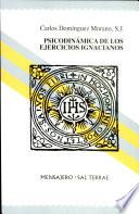 Psicodinámica de los ejercicios ignacianos