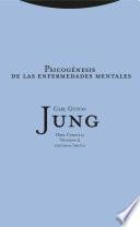 Psicogénesis de las enfermedades mentales