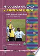 Psicología aplicada al árbitro de Fútbol