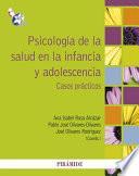 Psicología de la salud en la infancia y adolescencia